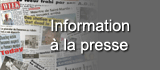 Information presse